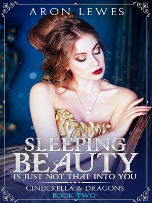cover image of Sleeping Beauty Is Just Not That Into You